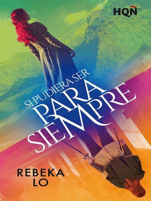 Title details for Si pudiera ser para siempre by Rebeka Lo - Available
